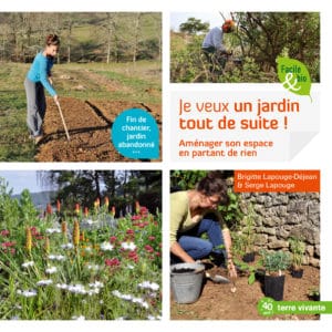 Je veux un jardin tout de suite !