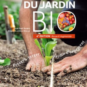 Le guide du jardin bio - 4ème édition revue et augmentée