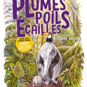 Plumes, poils, écailles