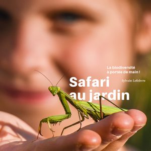 Safari au jardin