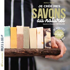 Je crée mes savons au naturel 3