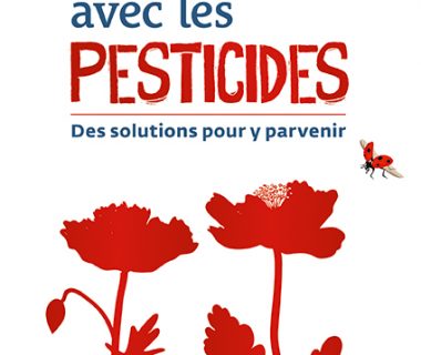 Pour en finir avec les pesticides